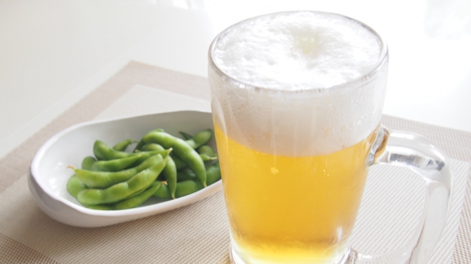 【朝食付】＋「ほろ酔いセット」！生ビール二杯+枝豆+ポテトフライ♪